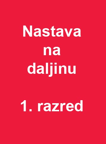 P96704 - Nastava na daljinu 1. razred P96704 - Nastava na daljinu 1. razred